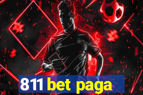 811 bet paga